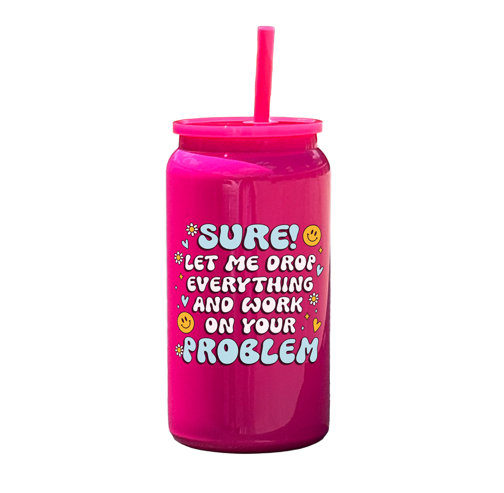 Sure Let Me Drop Everything Tumbler