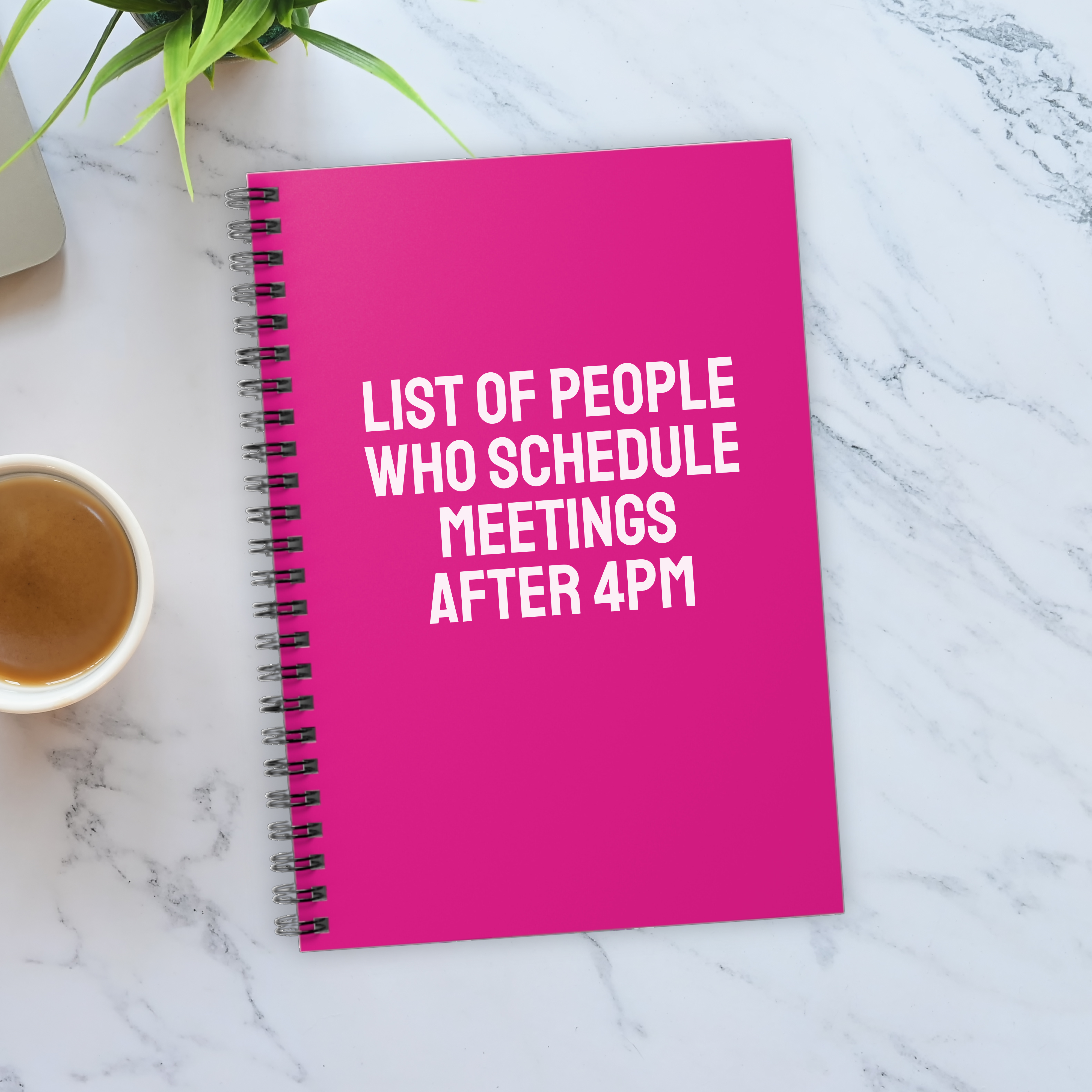 List of People who schedule meetings after 4pm Notebook