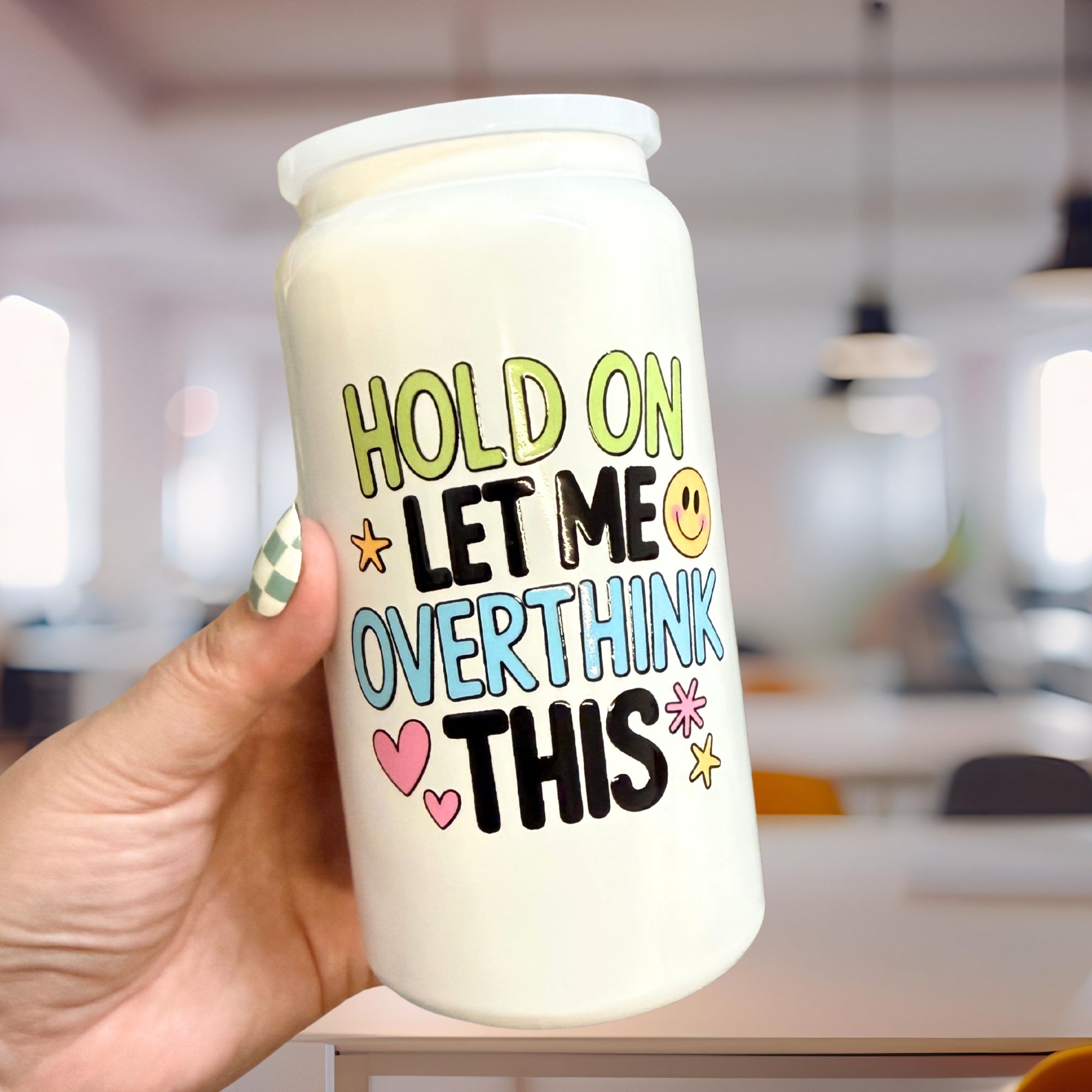 IMPERFECT Hold On Let Me Overthink This Tumbler