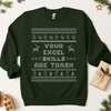 Ugly Christmas Your Excel Skills Are Trash Sweatshirt