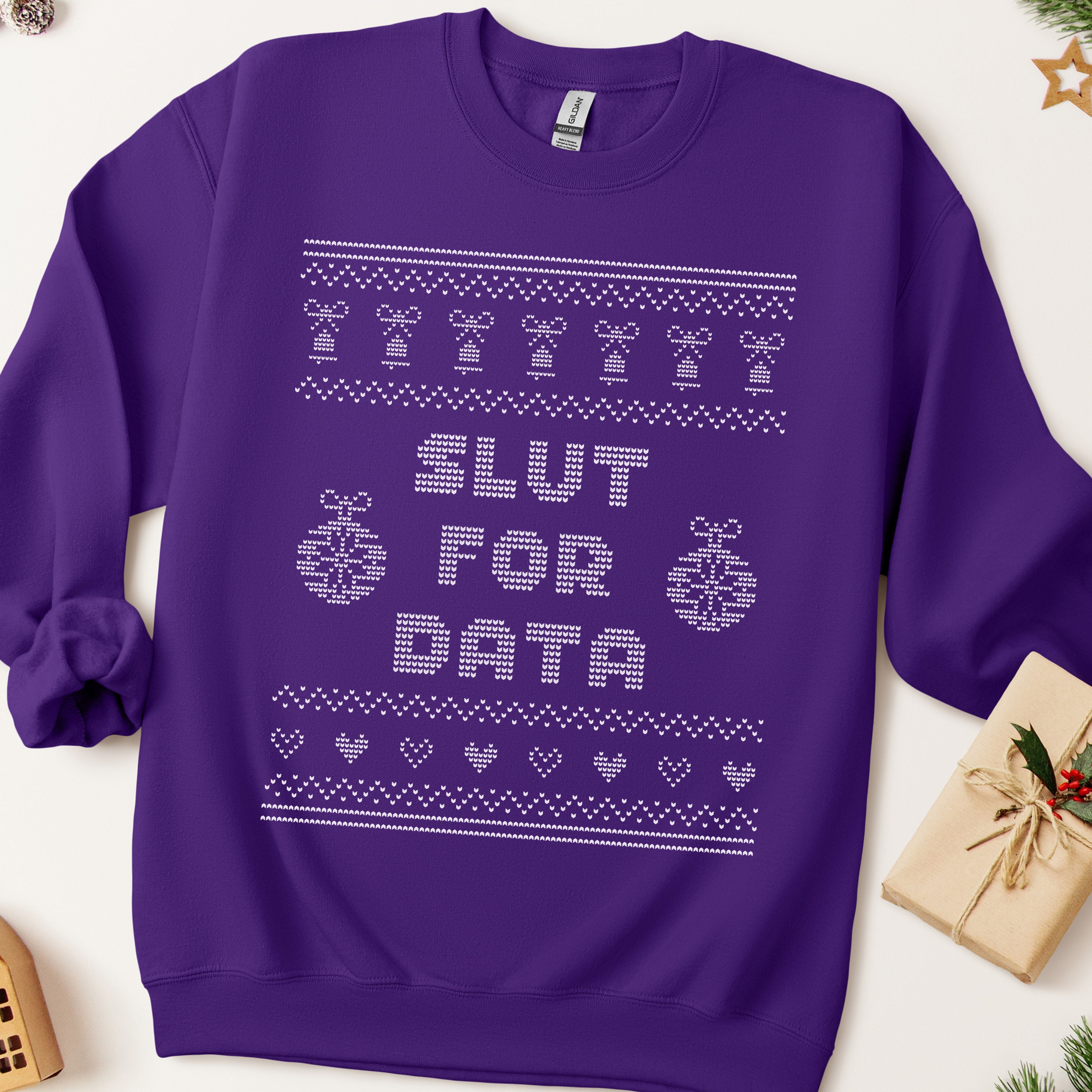 Slut For Data Ugly Christmas Sweatshirt