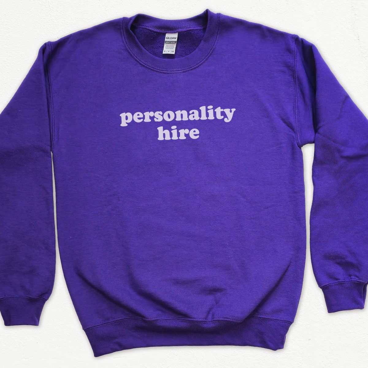 Personality Hire Sweatshirt