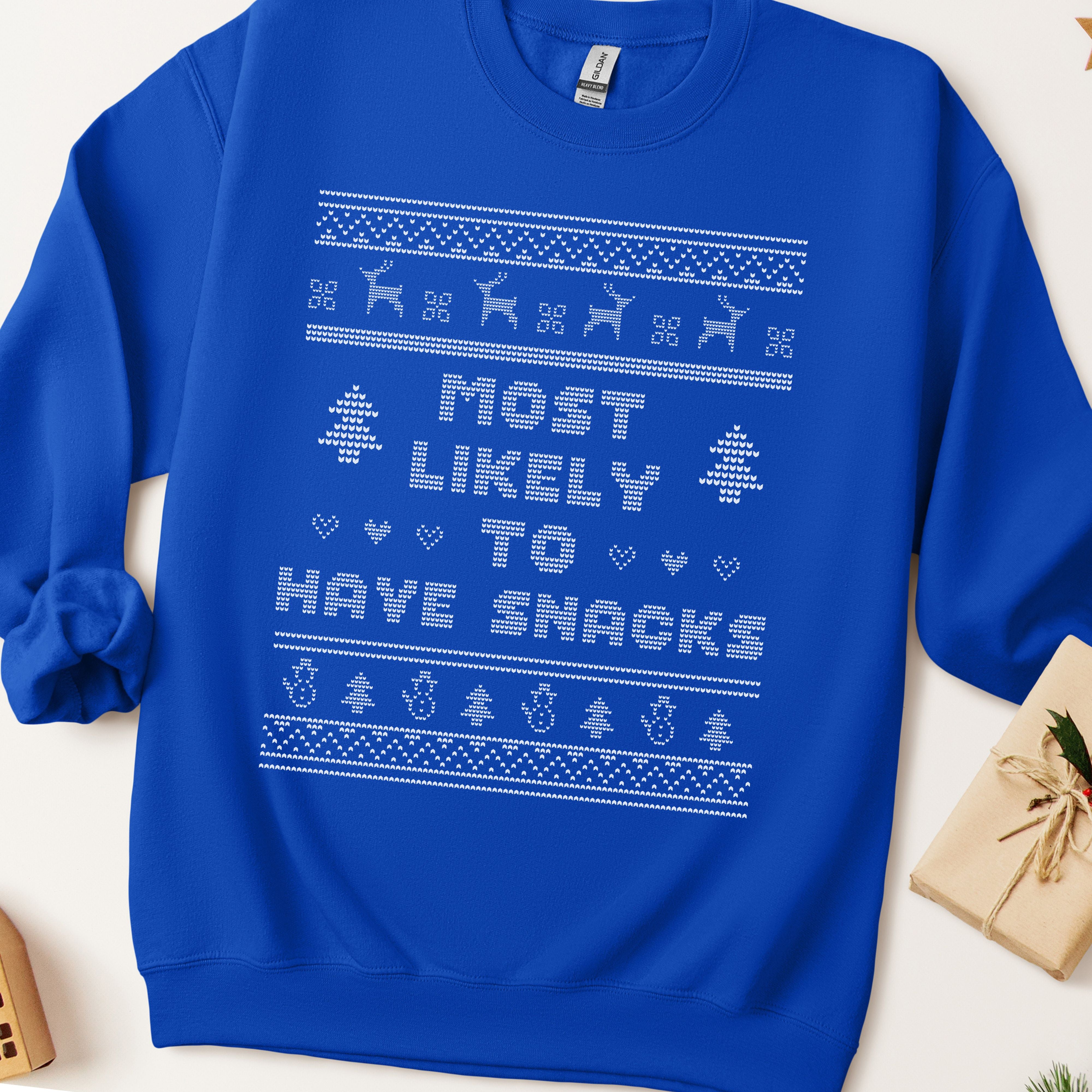 Most Likely To Have Snacks Ugly Christmas Sweatshirt