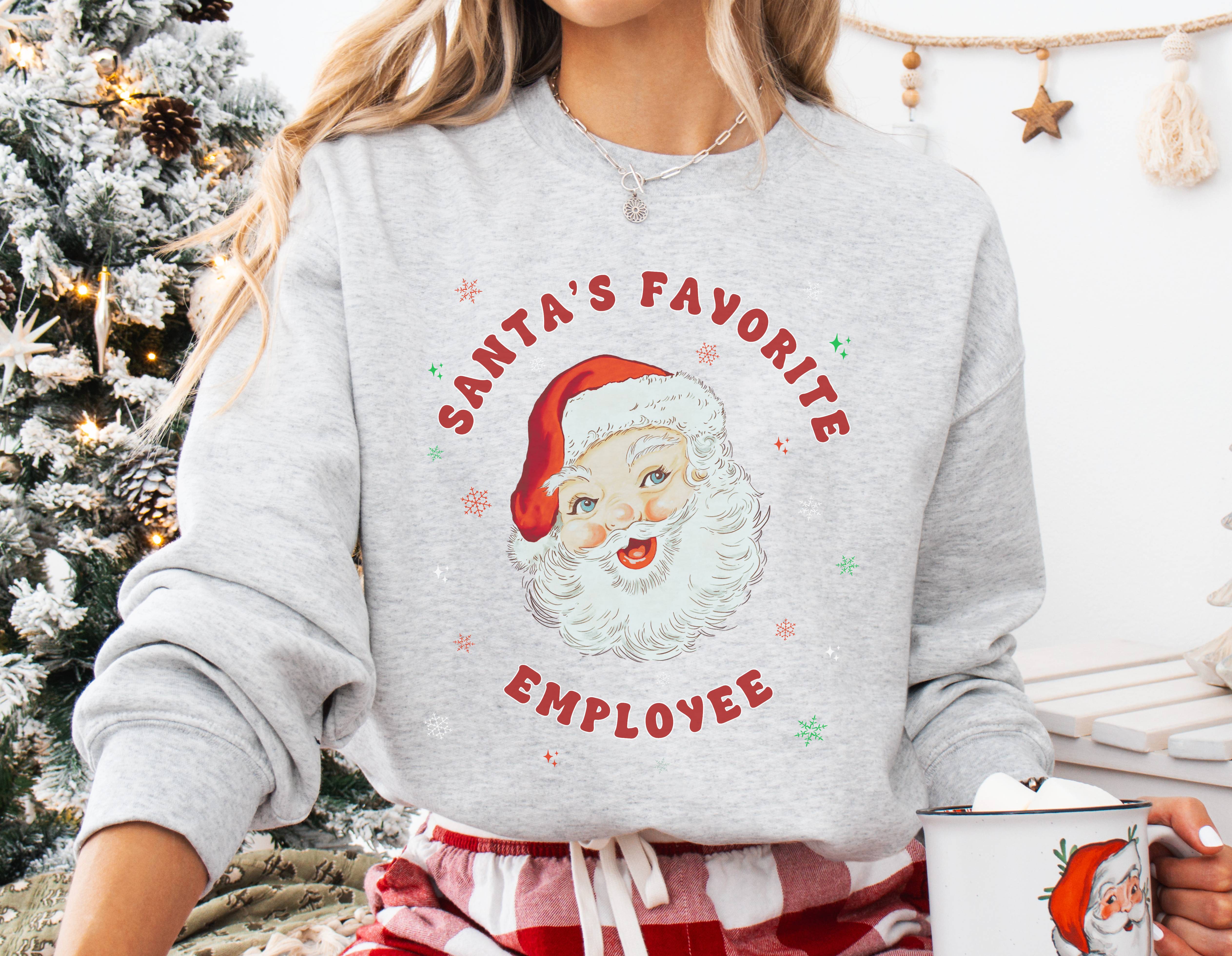 Santa's Favorite Employee Sweatshirt