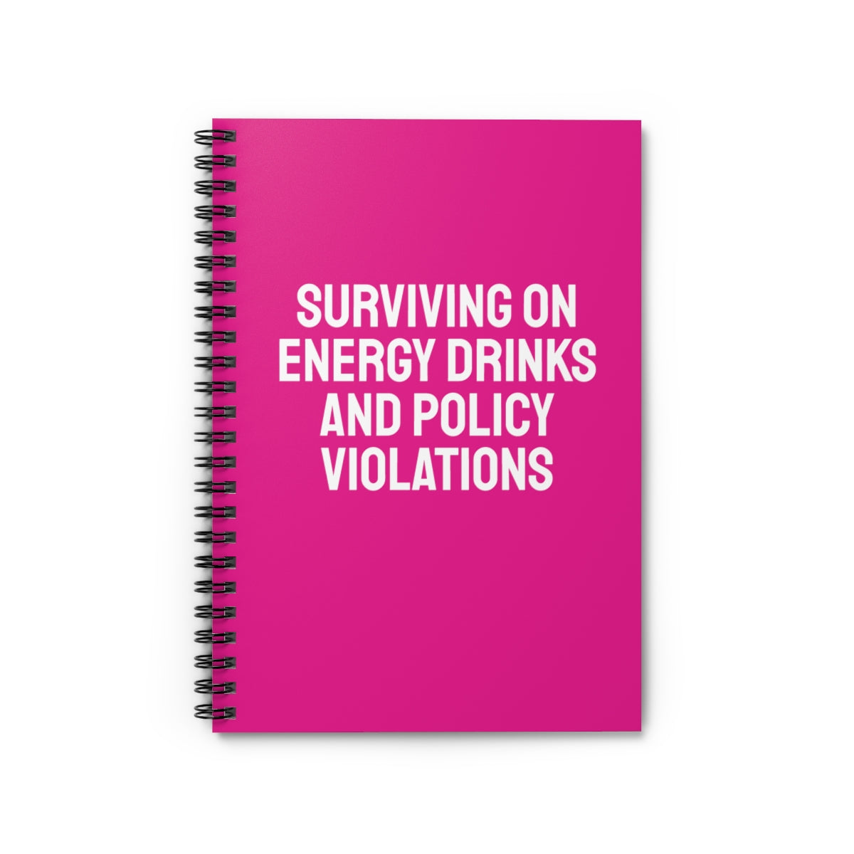 Surviving On Energy Drinks And Policy Violations Notebook