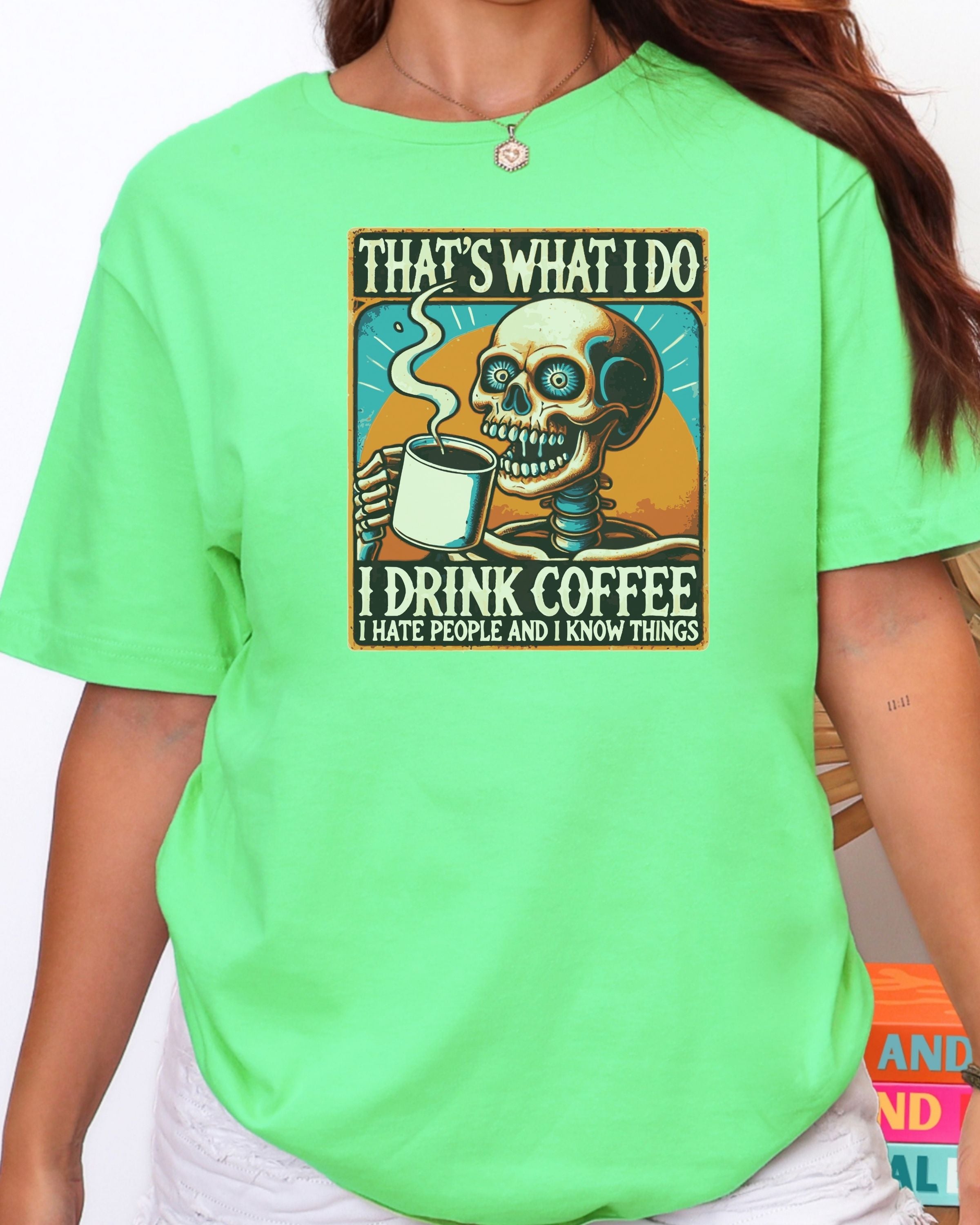 That's What I Do T-Shirt