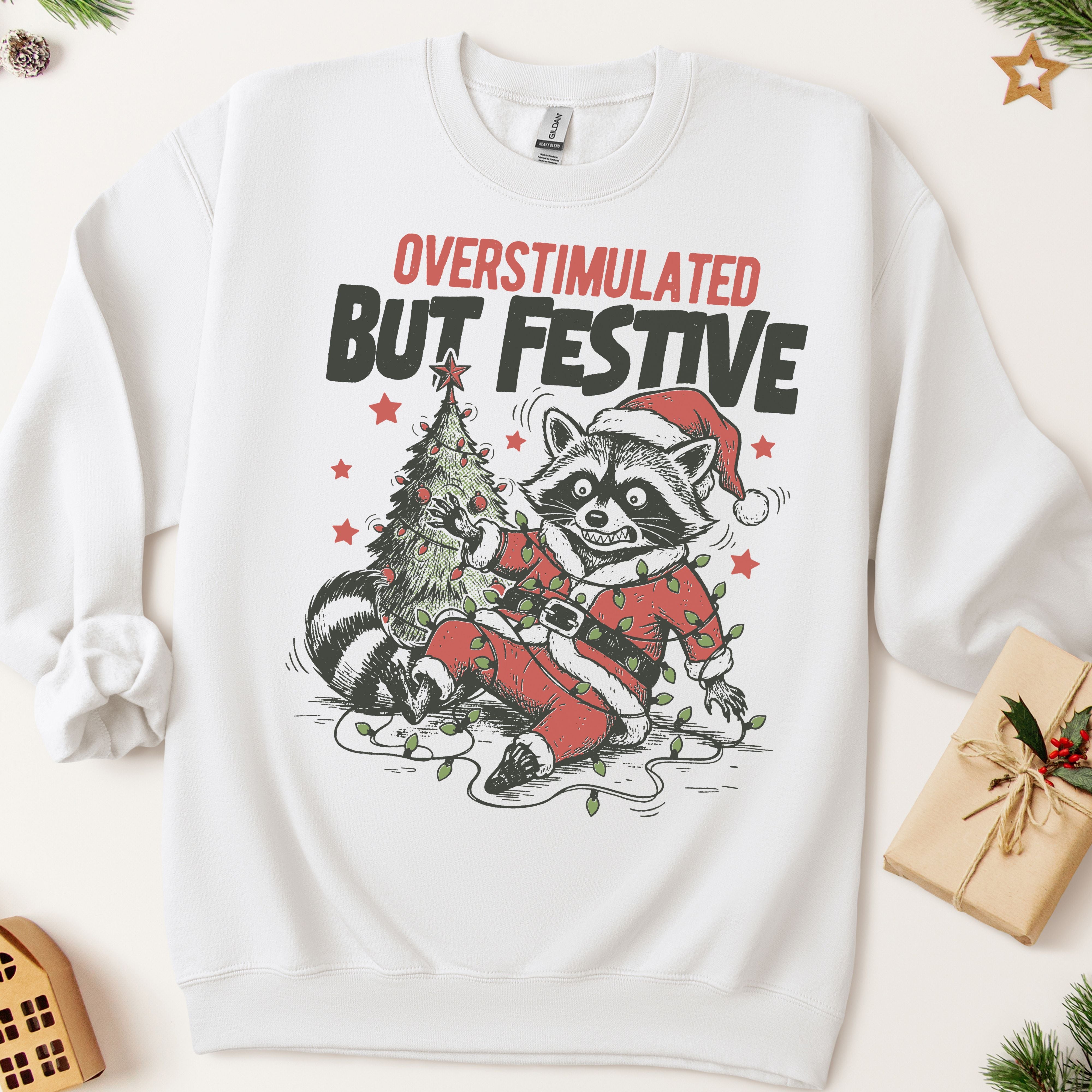 Overstimulated But Festive Christmas Sweatshirt
