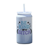 Be Kind Of A Bitch Tumbler