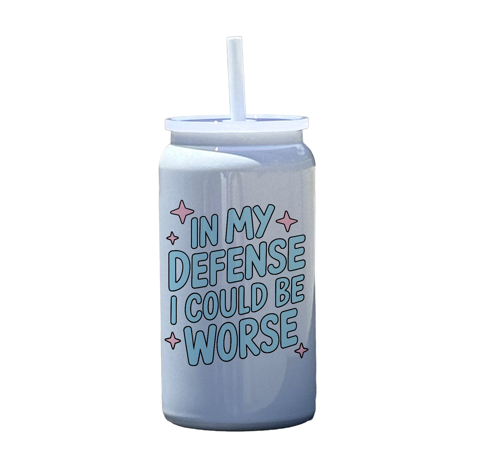 In My Defense I Could Be Worse Tumbler
