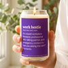 Work Bestie Candle